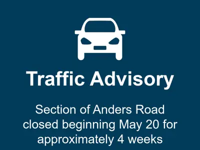 Traffic-Advisory_Anders-Road-Closure.png